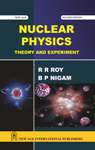 NewAge Nuclear Physics : Theory and Experiments